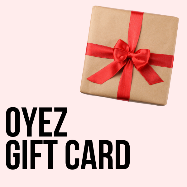 OYEZ Gift Cards